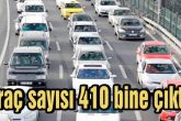 DENİZLİ'DE ARAÇ SAYISI 409.958'e ULAŞTI...