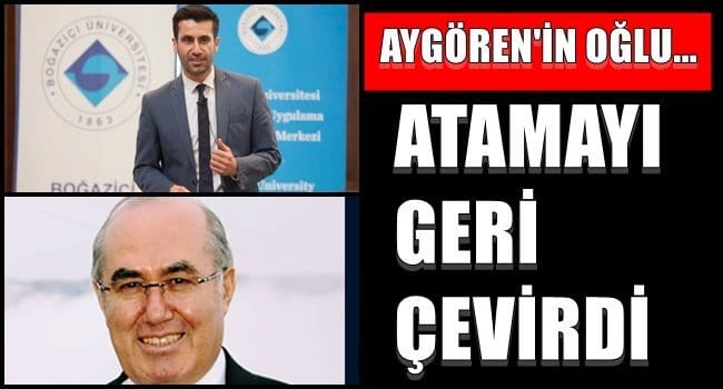 OĞUL AYGÖREN, REKTÖRÜ REDDETTİ…