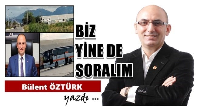 SORULARIMIZ, BAŞKAN ÖRKİ’YE…