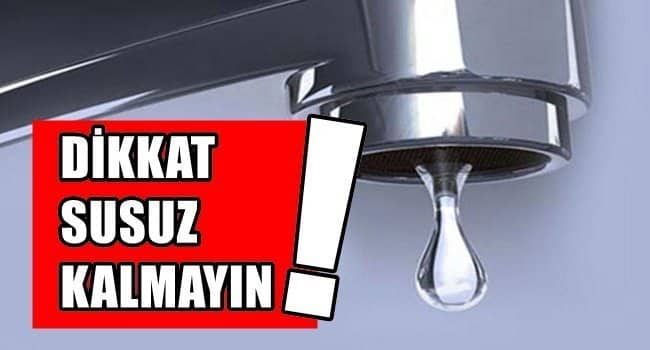 DENİZLİ’NİN 38 MAHALLESİNDE SULAR KESİLECEK…