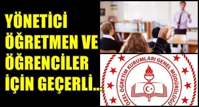 ÖZEL ÖĞRETİM KURUMLARI, KISITLAMALARDAN MUAF TUTULDU…