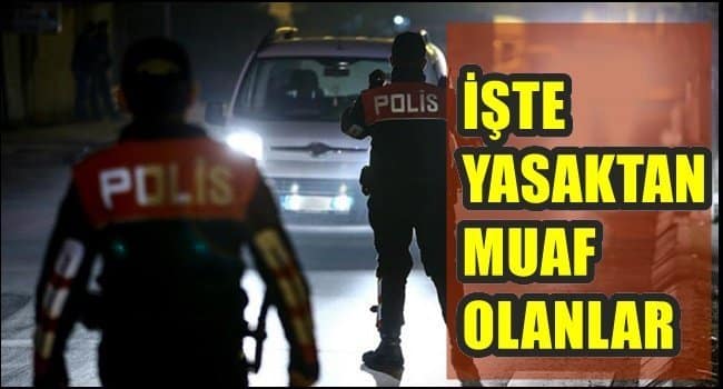 BAKANLIK YASAK DIŞI KİŞİ, KURULUŞ VE YERLERİ AÇIKLADI…