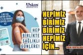 ASKON’DAN ÖRNEK AŞI KAMPANYASI…