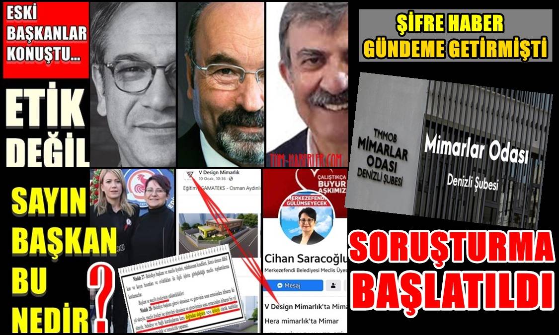 DENİZLİ MİMARLAR ODASI’NA, TARİHİ SORUŞTURMA…