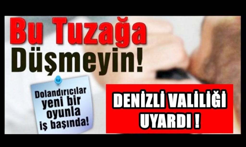 Denizli Valiliği, Özellikle İş İnsanlarını Uyardı...