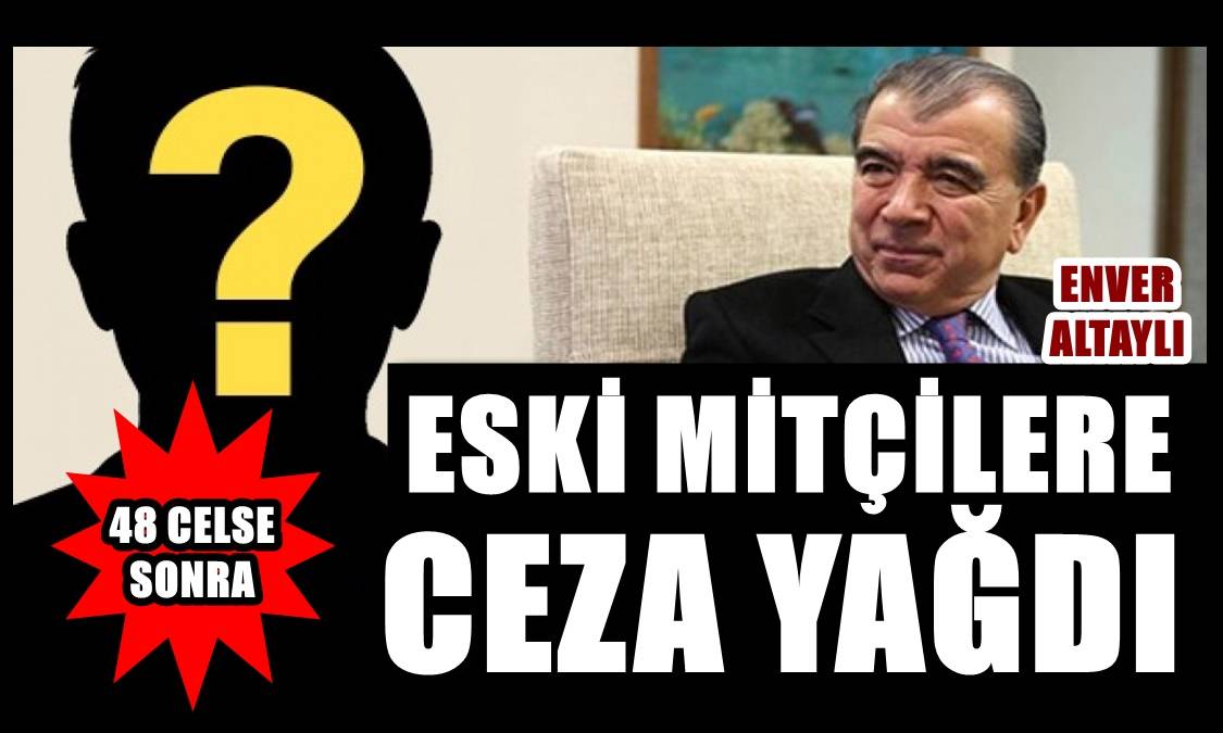 DENİZLİLİ ESKİ MİT ELEMANI 21 YIL 3 AY CEZAYA ÇARPTIRILDI…