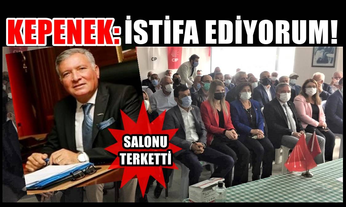 KEPENEK ‘İSTİFA EDİYORUM’ DEDİ VE SALONU TERKETTİ…