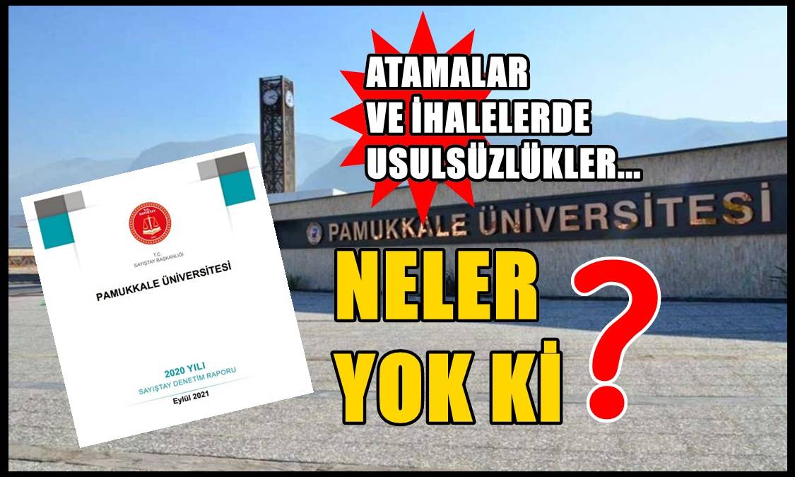 SAYIŞTAY, PAÜ’NÜN 2020 RAPORUNU AÇIKLADI…