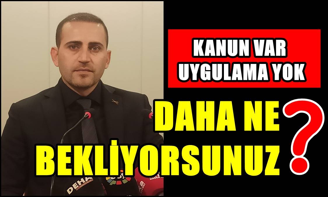 Taşer: Verilen Sözler Tutulmuyor, Yasalar Uygulanmıyor…