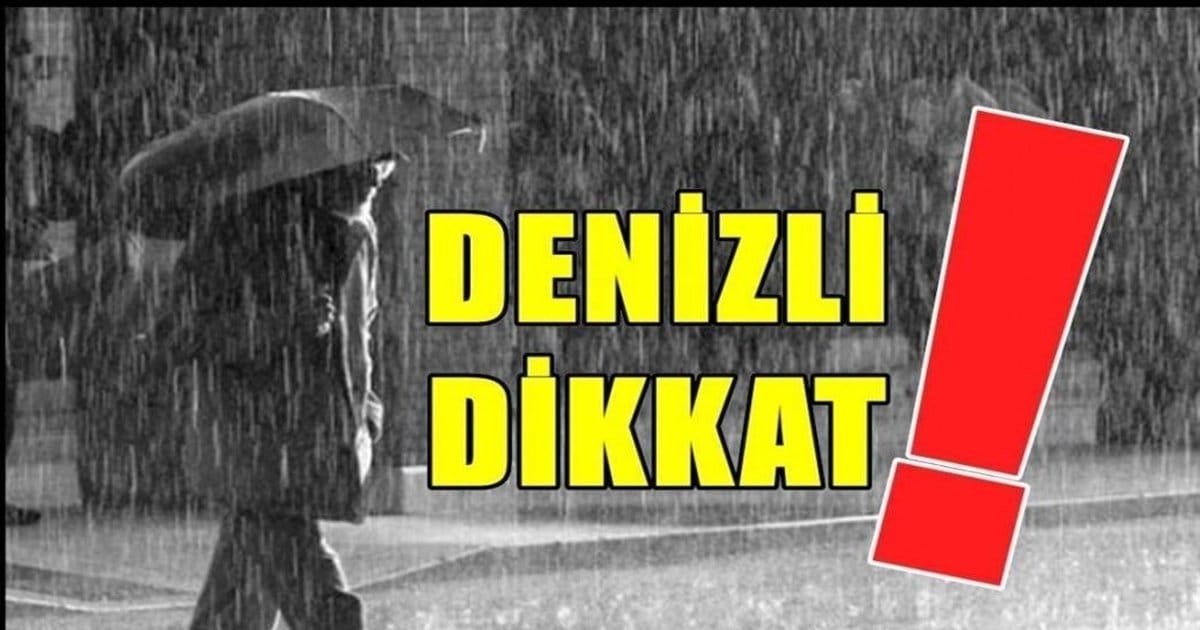 Denizli İçin Meteoroloji Sarı Alarm Verdi…