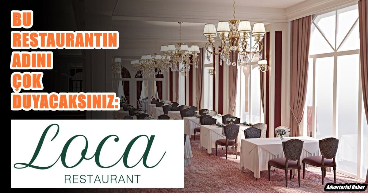 Denizli’de Yeni Nezih Bir Lezzet Mekanı: Loca Restaurant…