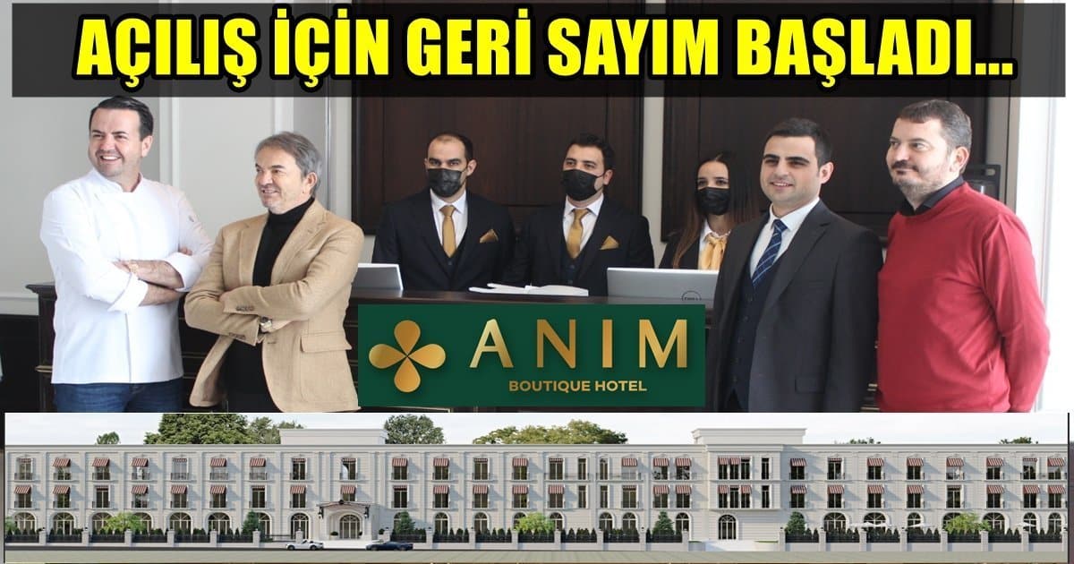 ANIM Boutique Hotel, İş Dünyasının Vazgeçilmezi Olacak…
