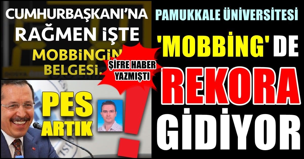 PAÜ 3. Kez Kaybetti ve 3. Kez ‘Mobbing’den Ceza Aldı…