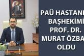 PAU BASHEKIMI MURAT OZBAN