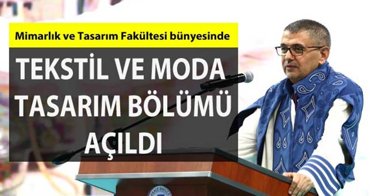 PAÜ’de Tekstil ve Moda Tasarımı Bölümü Açıldı…￼