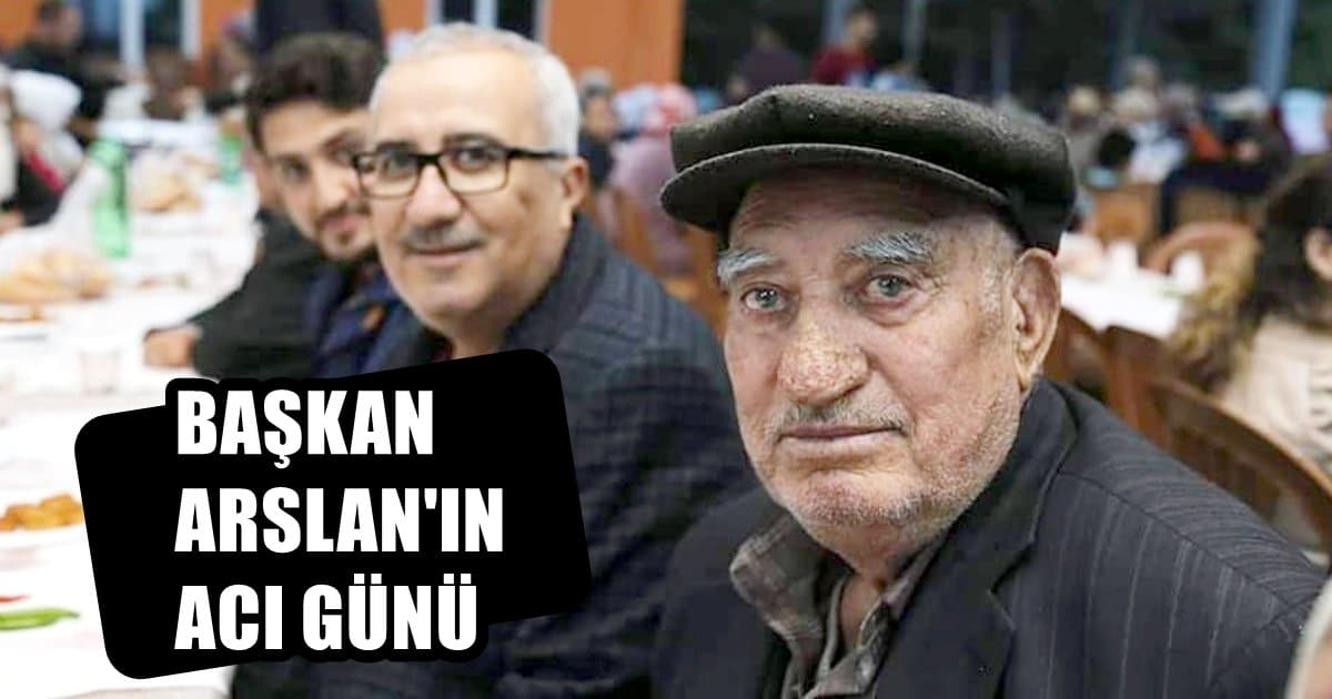 Baba Arslan Vefat Etti…