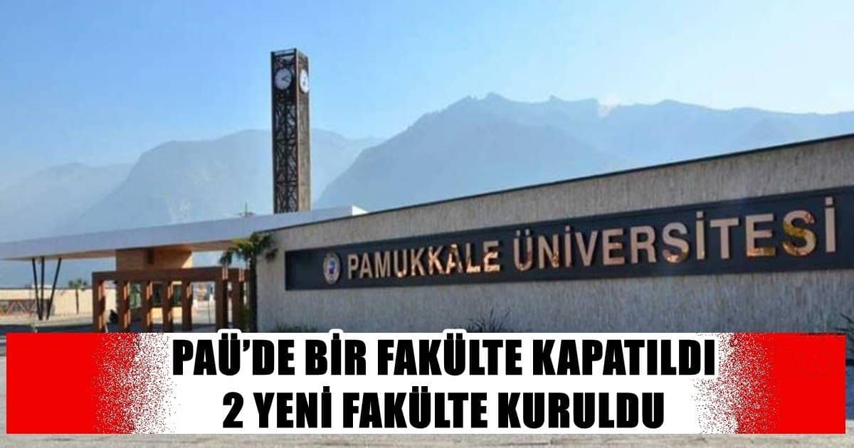 Kapatılan 15 Fakültenin Yerine, 27 Yeni Fakülte Kuruldu…