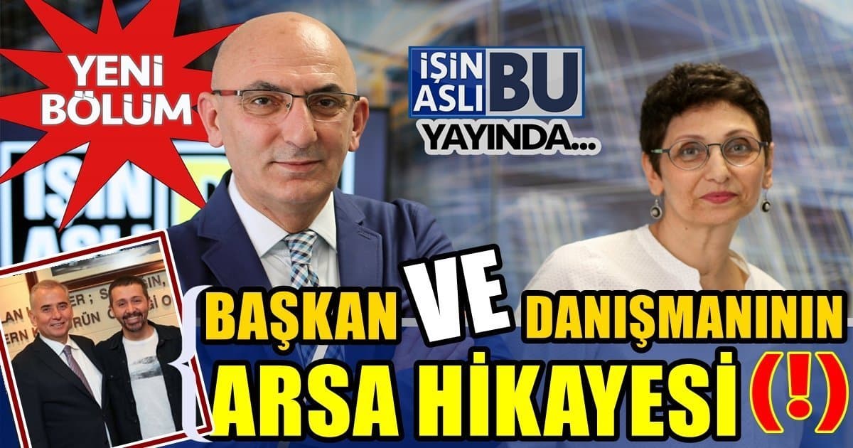 Başkan  ve Danışmanının Arsa Hikayesi…