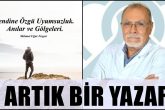 O ARTIK BIR YAZAR