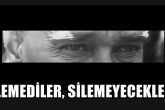 silemediler