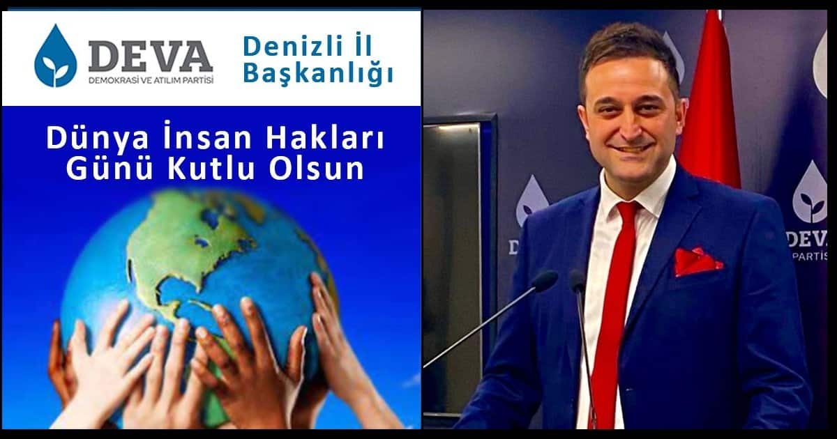 DEVA Partisi İl Başkanı Kırar: Tüm insanlar, Onurlu Yaşam Hakkına Sahiptir…