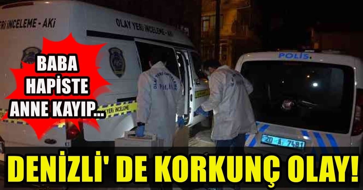 Denizli’de, 2 Yaşındaki Çocuk İşkenceyle Öldürüldü…