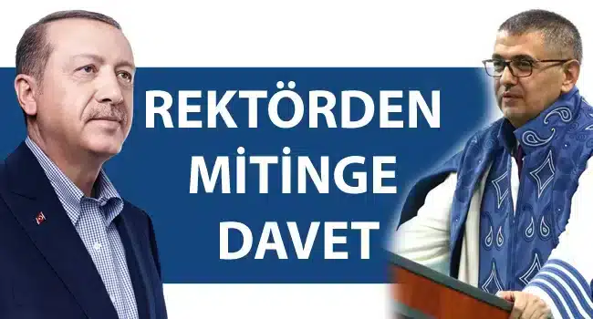 Rektörden Mitinge Davet…