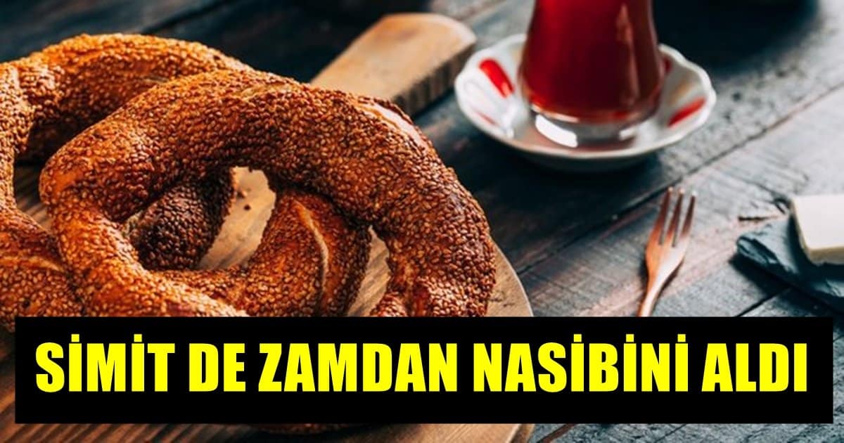 Denizli’de Ekmeğin Ardından, Simite de Zam Yapıldı…