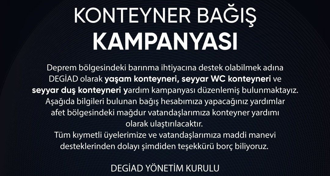 DEGİAD’dan Konteyner Bağış Kampanyası…