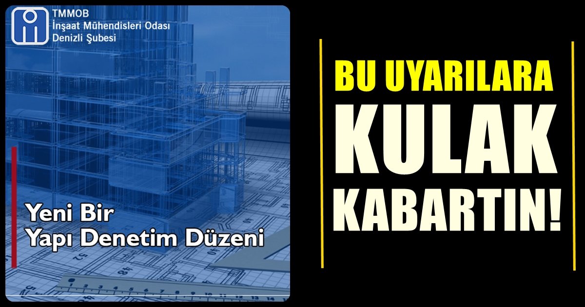 Denizli İMO, ‘Yeni Bir Yapı Denetim Düzeni Nasıl Olmalı?’ Değerlendirmesi…