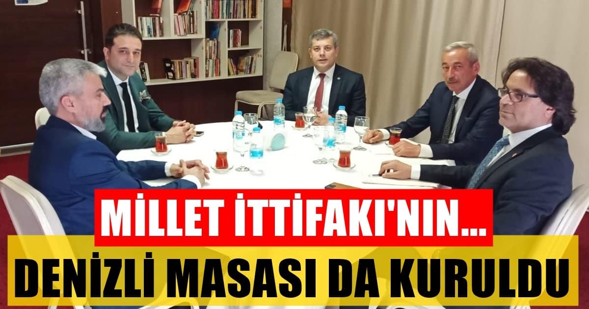 Millet İttifakı’nın Denizli Masası da Harekete Geçti…