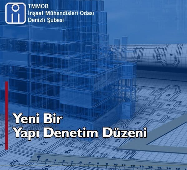Denizli İMO, ‘Yeni Bir Yapı Denetim Düzeni Nasıl Olmalı?’ Sorusunun Cevabını Ortaya Koydu…