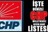 CHP'nin Heyecanla Beklenen Milletvekili Kesin Aday Listesi  İlan Edildi…