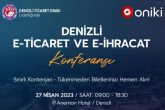 Denizli Ticaret Odası Liderliğinde E-Ticaret Konferansı...