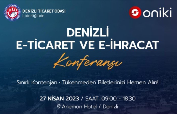 Denizli Ticaret Odası Liderliğinde E-Ticaret Konferansı…