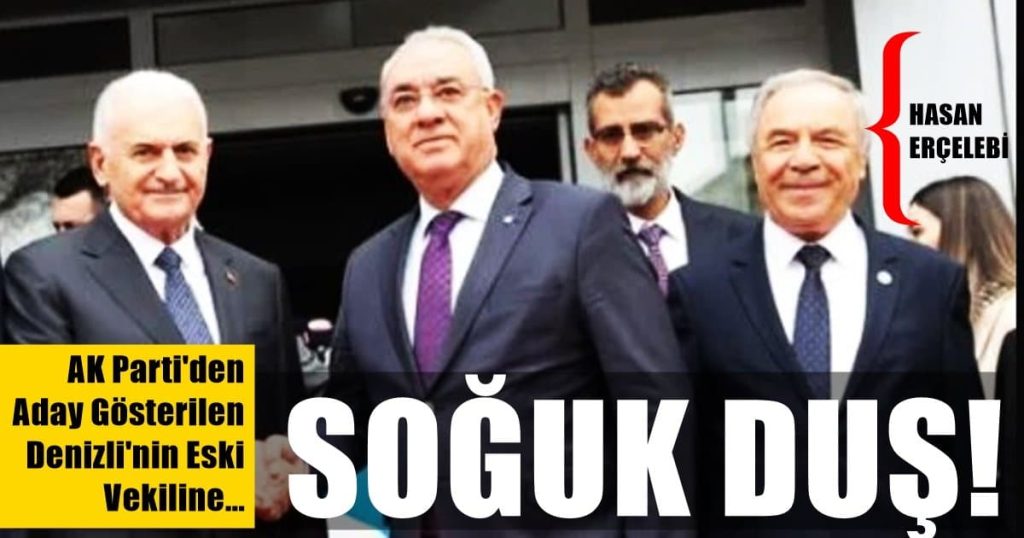 AKP'den Aday Gösterilen, Denizli Eski DSP Milletvekili Erçelebi İçin YSK'ya İtiraz Edildi...