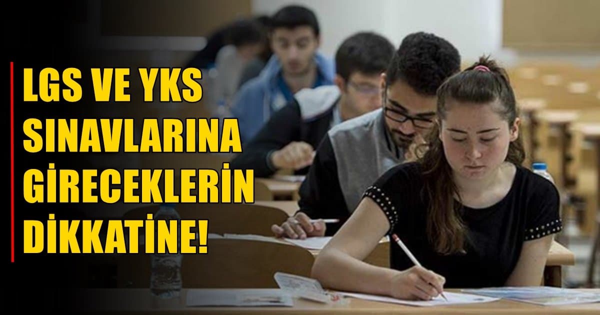 LGS ve YKS Sınavına Girecek Öğrencilere 9 Öneri…