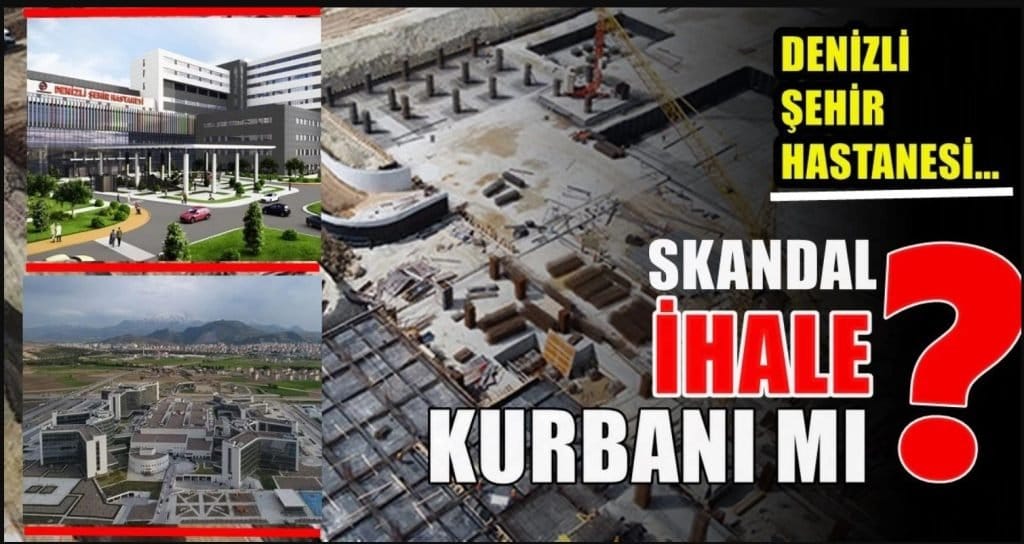 Denizli 1000 Yataklı Şehir Hastanesi’nin, İçler Acısı Durumu Türkiye Gündeminde…