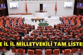 Türkiye Geneli TBMM'ye Giren İsimlerin Tam Listesi Yayınlandı...