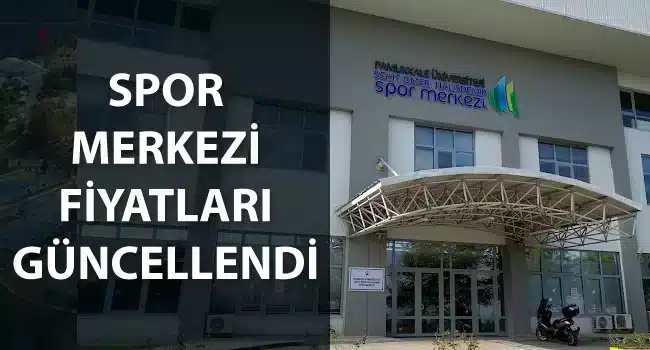 PAÜ Spor Merkezi Fiyatlarına Zam Yapıldı…