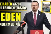 Denizli CHP Milletvekili Arpacı: Soruşturma Açmayı Düşünüyor musunuz?      