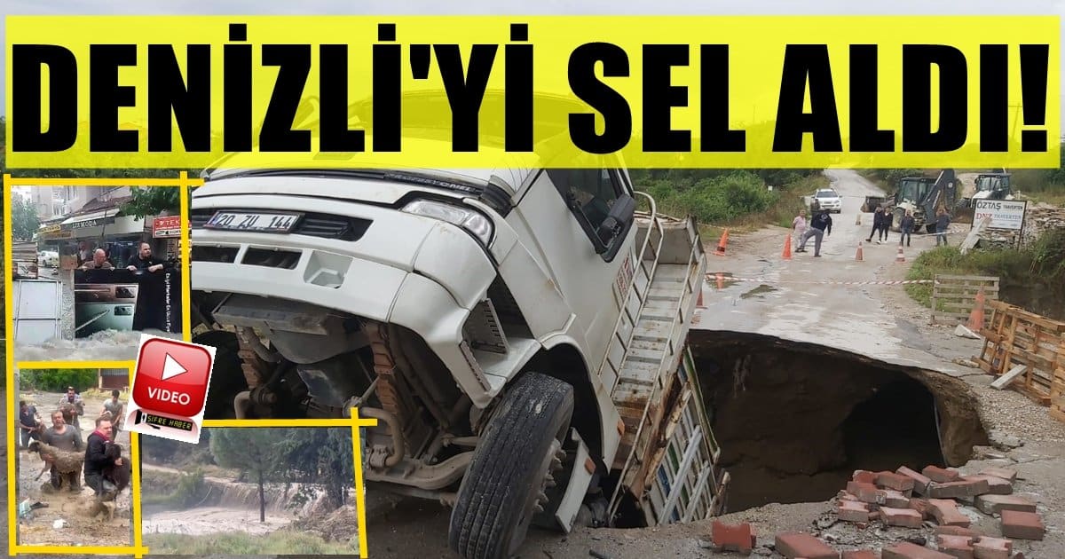 Denizli’nin Birçok Mahalle ve Köyü Sel Suları Altında Kaldı…