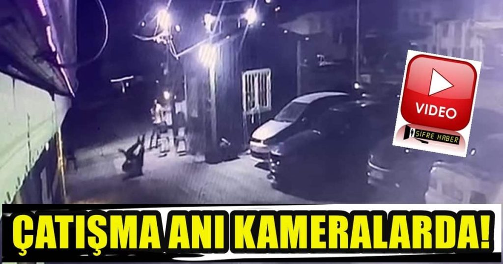 Denizli'de Bir Kişinin Öldüğü Çatışma Anlarının Görüntüleri Ortaya Çıktı...