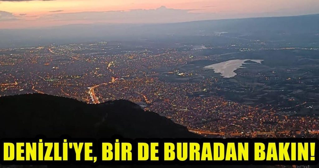Denizli, Bu Haliyle Bir Başka Güzel...