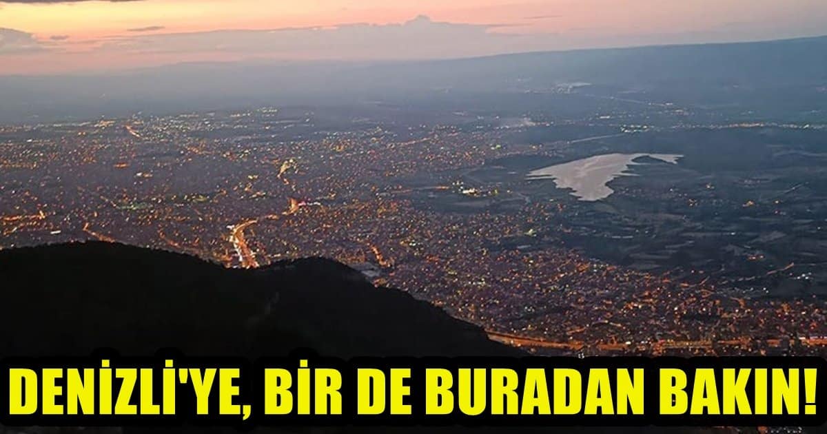 Denizli, Bu Haliyle Bir Başka Güzel…