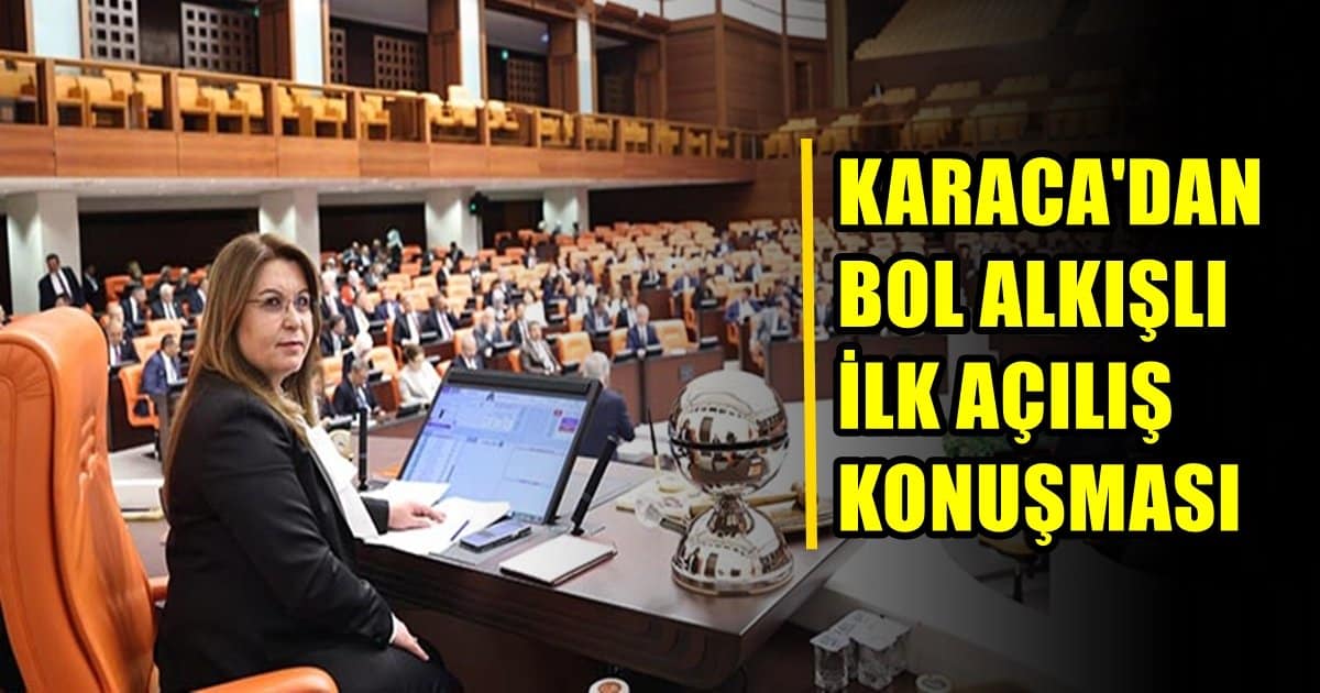 Denizli Milletvekili ve TBMM Başkanvekili Karaca İlk Kez Oturum Yönetti…