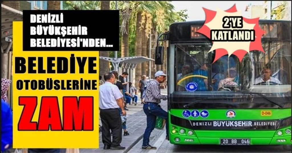 Denizli'de Dolmuş ve Otobüs Ücretlerine Büyük Zam...