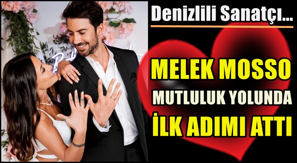 Denizlili Sanatçı Melek Mosso, Manken Sevgilisiyle Nişanlandı…