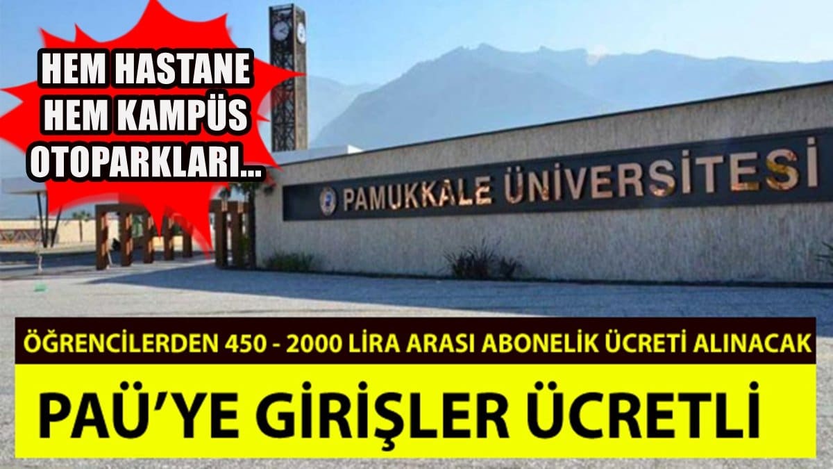 PAÜ Yüzde 200 Otopark Zamlarıyla Rekora Gidiyor…