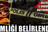 Denizli'de Mafya Usulü Öldürülen Gencin Kimliği Belirlendi...